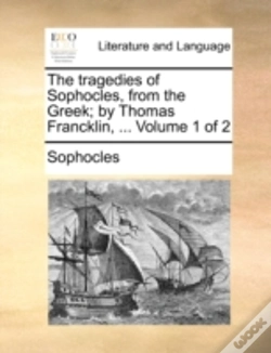 Capa do artigo The Tragedies Of Sophocles, From The Gre