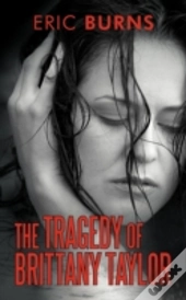 The Tragedy Of Brittany Taylor