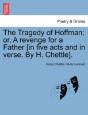 The Tragedy Of Hoffman; Or, A Revenge Fo - Preview