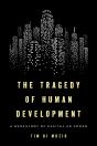 The Tragedy Of Human Development - Preview