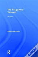 The Tragedy Of Vietnam