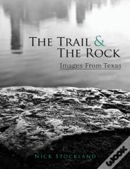 The Trail And The Rock