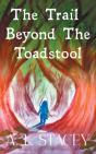 The Trail Beyond The Toadstool - Preview