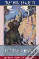The Trail Book (Esprios Classics)