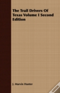 Capa do artigo The Trail Drivers Of Texas Volume I Seco