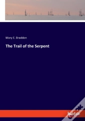 The Trail Of The Serpent