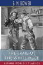 The Trail Of The White Mule  Esprios Cla - Preview
