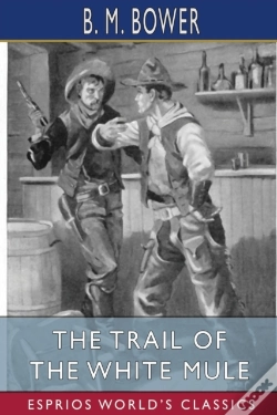 Capa do artigo The Trail Of The White Mule  Esprios Cla