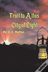 The Trail To Atlas
