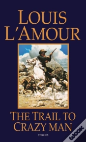 Capa do artigo The Trail To Crazy Man