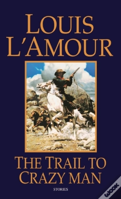 Capa do artigo The Trail To Crazy Man