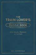 The Train Lover'S Puzzle Book