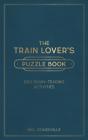 The Train Lover'S Puzzle Book - Preview