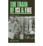 The Train Of Ice And Fire - Preview