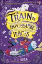 The Train To Impossible Places - Preview