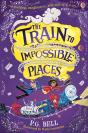 The Train To Impossible Places - Preview