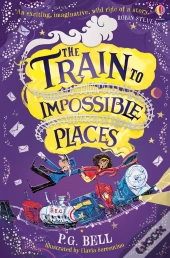 The Train To Impossible Places