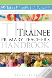 The Trainee Primary Teacher'S Handbook