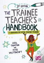 The Trainee Teacher'S Handbook