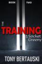 The Training Of Socket Greeny - Preview