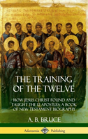 The Training Of The Twelve - Preview