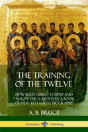 The Training Of The Twelve - Preview