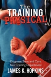 Capa do artigo The Training Physical: Diagnose, Treat A