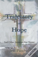The Trajectory Of Hope