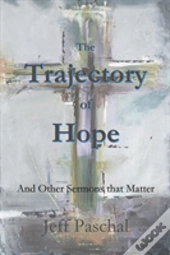 The Trajectory Of Hope