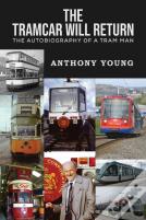 The Tramcar Will Return