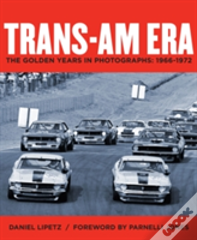 The Trans-Am Era