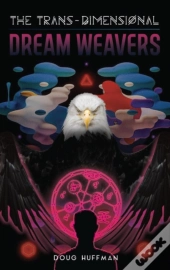 The Trans-Dimensional Dream Weavers