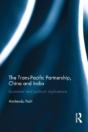 The Trans Pacific Partnership, China And India - Preview