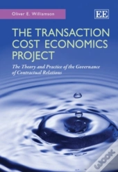 The Transaction Cost Economics Project