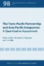 The Transâ€“Pacific Partnership And Asiaâ€“Pacific Integration Â€“ A Quantitative Assessment - Preview