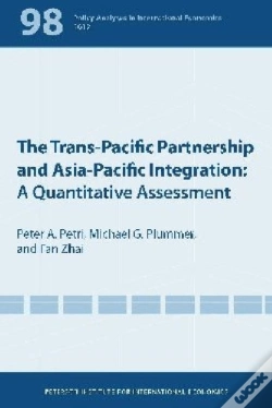 Capa do artigo The Transâ€“Pacific Partnership And Asiaâ€“Pacific Integration Â€“ A Quantitative Assessment