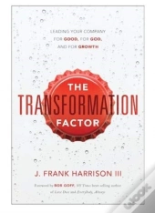 The Transformation Factor