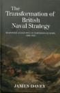 The Transformation Of British Naval Strategy - Preview