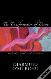 The Transformation Of Desire