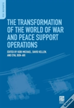 Capa do artigo The Transformation Of The World Of War And Peace Support Operations