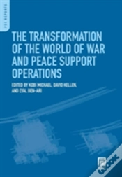 Capa do artigo The Transformation Of The World Of War And Peace Support Operations