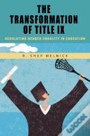 The Transformation Of Title Ix