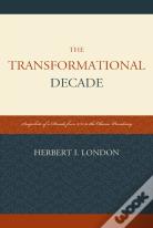 The Transformational Decade