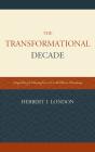 The Transformational Decade - Preview