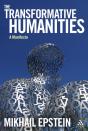 The Transformative Humanities - Preview