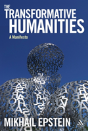 The Transformative Humanities - Preview