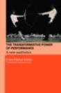 The Transformative Power Of Performance - Preview