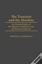 The Transient And The Absolute
