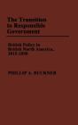 The Transition To Responsible Government - Preview