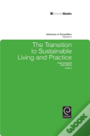 The Transition To Sustainable Living And Practice